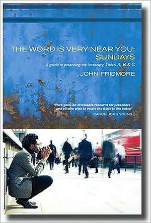 The Word Is Very Near You de John Pridmore