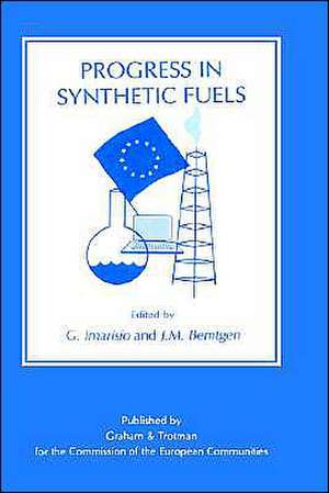 Progress in Synthetic Fuels de G. Imarisio