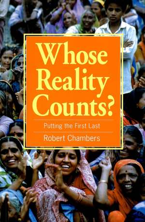 Whose Reality Counts? de Robert Chambers