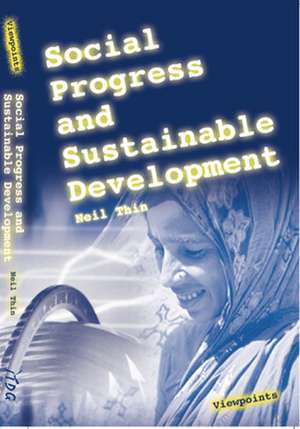 Social Progress and Sustainable Development de Neil Thin