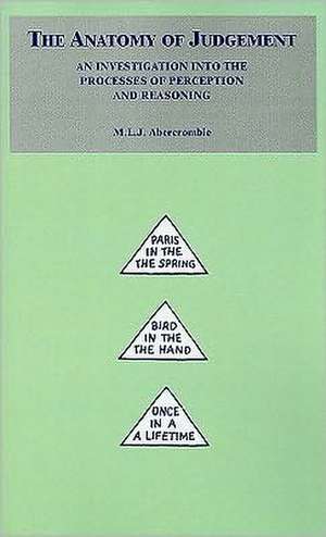 The Anatomy of Judgement de M.L.J. Abercrombie