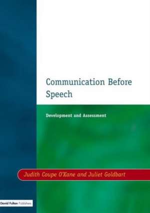 Communication before Speech: Development and Assessment de Judith Coupe O'Kane