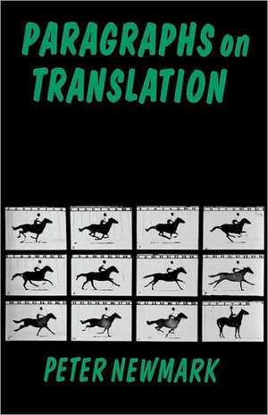 Paragraphs on Translation: An Ethnographic Study