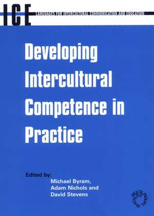 Developing Intercultural Competence in Practice de Michael Byram