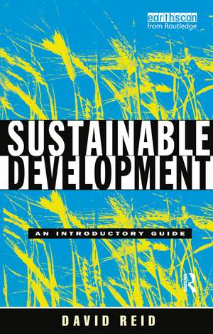 Sustainable Development: An Introductory Guide de David Reid