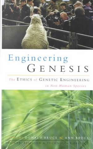 Engineering Genesis: Ethics of Genetic Engineering in Non-human Species de Donald Bruce