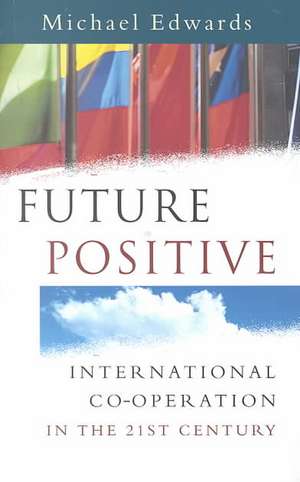 Future Positive de Michael Edwards