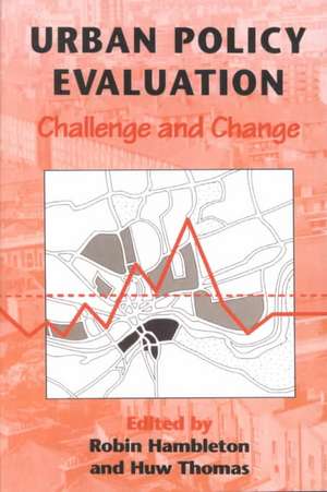 Urban Policy Evaluation: Challenge & Change de Robin Hambleton