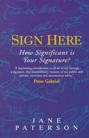 Sign Here de Jane Paterson