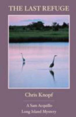 The Last Refuge de Chris Knopf