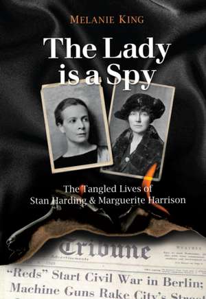 King, M: The Lady is a Spy de Melanie King