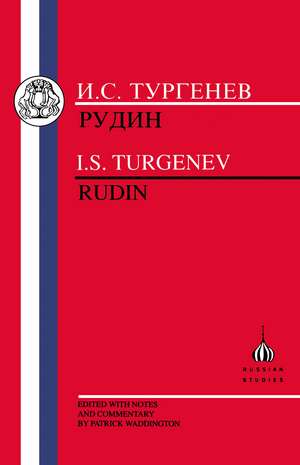 Turgenev: Rudin de Ivan Turgenev