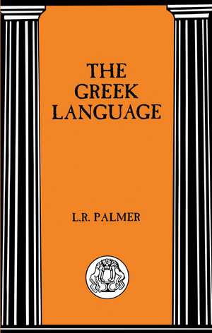 The Greek Language de Leonard R. Palmer