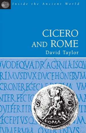 Cicero and Rome de David Taylor