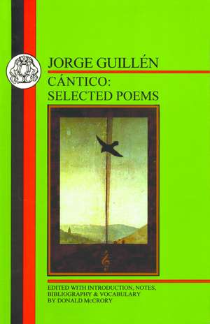 Guillen: Cantico de Jorge Guillen