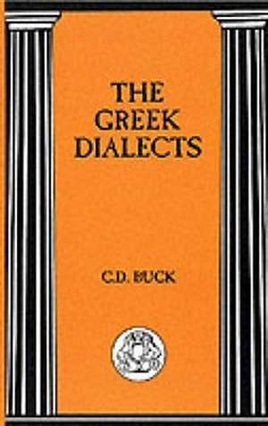 The Greek Dialects de C.D. Buck