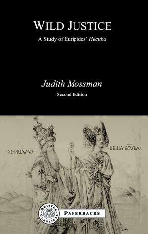 Wild Justice de Judith Mossman