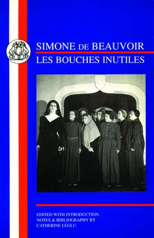 De Beauvoir: Les Bouches Inutiles de Simone de Beauvoir