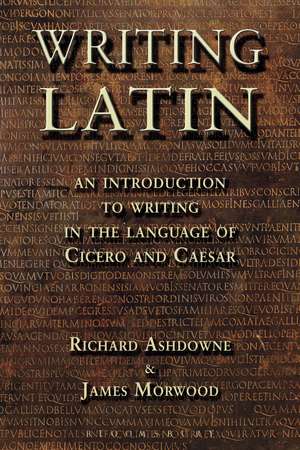 Writing Latin de James Morwood