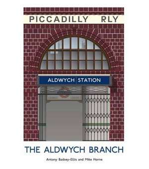 The Aldwych Branch de Antony Badsey-Ellis