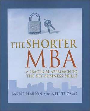 The Shorter MBA de Barrie Pearson