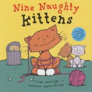 Nine Naughty Kittens de Linda Jennings