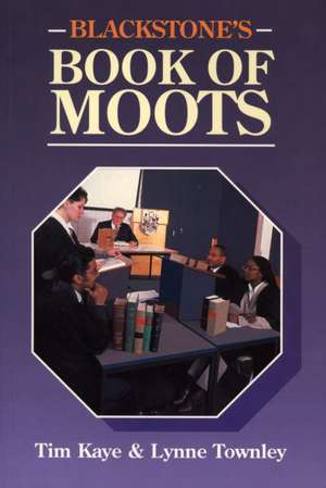 Blackstone's Book of Moots de Tim Kaye