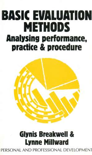 Basic Evaluation Methods – Analysing Performance, Practice and Procedure de GM Breakwell