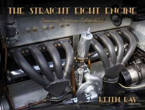 Straight Eight Engine de Keith Ray