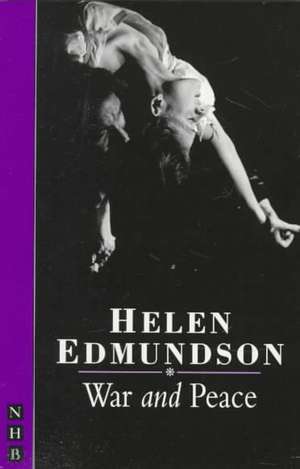 War and Peace de Helen (ADP) Edmundson