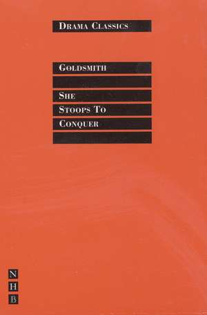 She Stoops to Conquer de Oliver Goldsmith