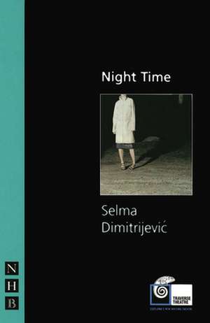 Night Time de Selma Dimitrijevic