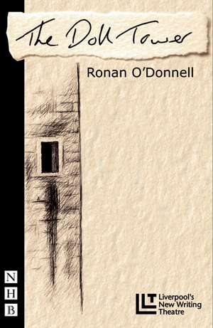 The Doll Tower de Ronan O'Donnell