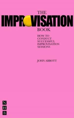 The Improvisation Book de John Abbott