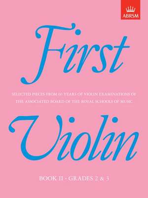 First Violin, Book II: (Grades 2 & 3) de ABRSM