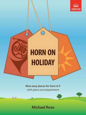 Horn on Holiday de Michael Rose