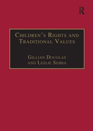 Children's Rights and Traditional Values de Gillian Douglas