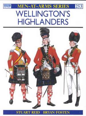 Wellington's Highlanders de Stuart Reid