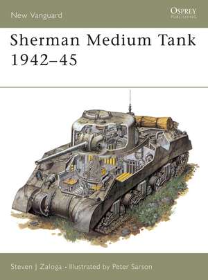 Sherman Medium Tank 1942–45 de Steven J. Zaloga