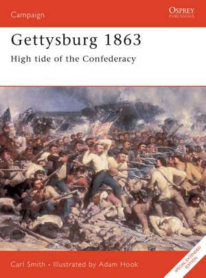 Gettysburg 1863: High tide of the Confederacy de Carl Smith