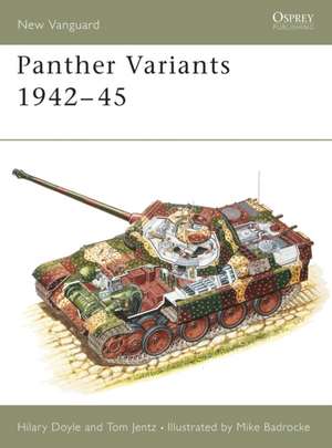 Panther Variants 1942 45: Hannibal Smashes Rome's Army de Hilary L. Doyle