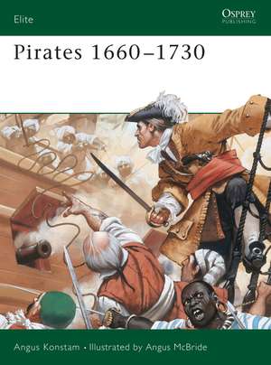 Pirates 1660–1730 de Angus Konstam