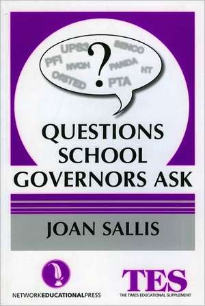 Questions School Governors Ask de Joan Sallis