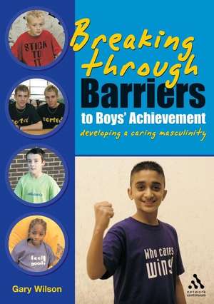 Breaking Through Barriers to Boys' Achievement