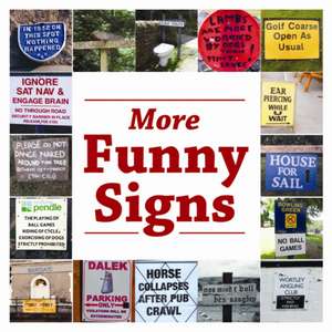 More Funny Signs de Lisa Firth