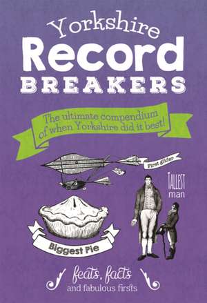 Braddy, A: Yorkshire Record Breakers de Adrian Braddy