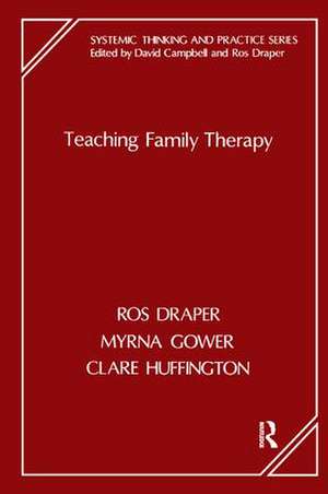 Teaching Family Therapy de Ros Draper