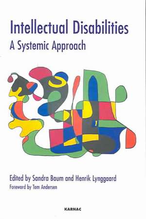 Intellectual Disabilities: A Systemic Approach de Sandra Baum