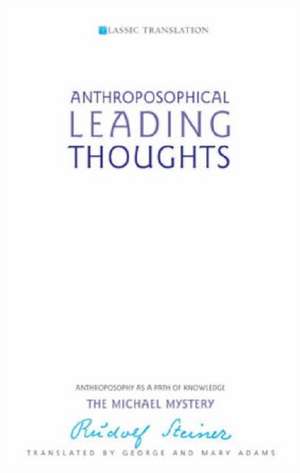 Anthroposophical Leading Thoughts de Rudolf Steiner