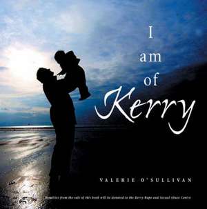 I Am of Kerry de Valerie O'Sullivan